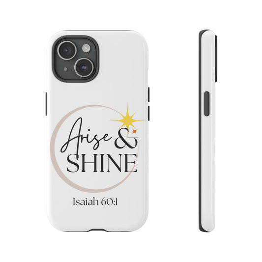 Arise & Shine Phone Case