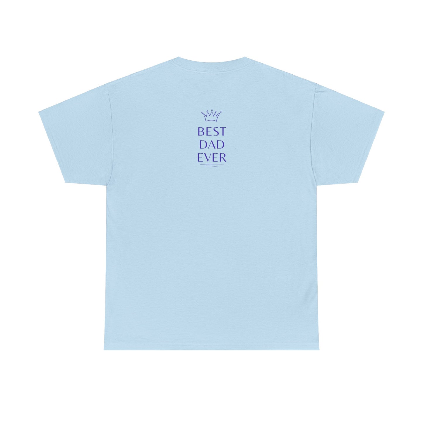 Best Dad Ever Cotton T-Shirt