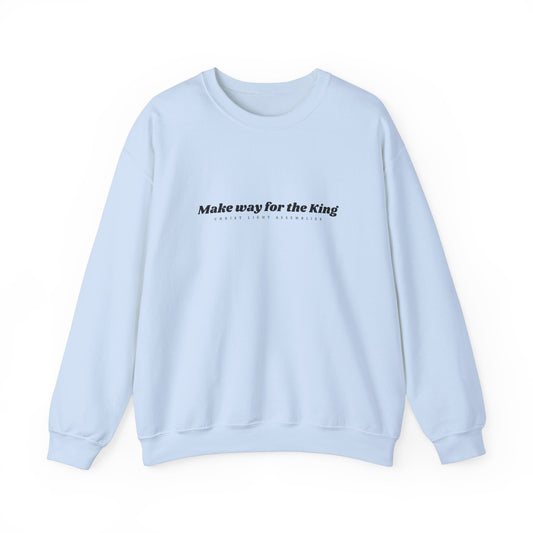 Make Way for the King CLA Unisex Crewneck Sweatshirt