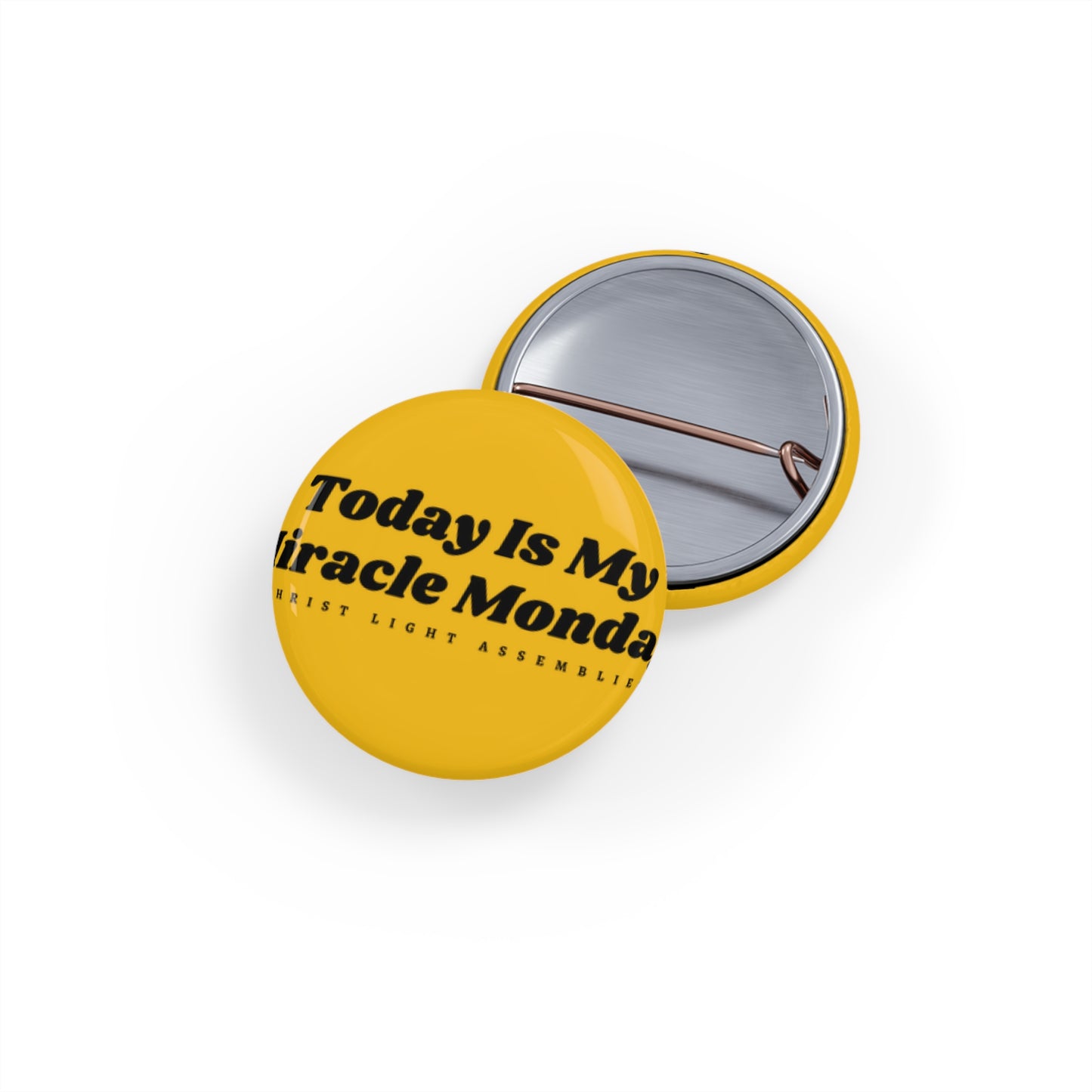 Miracle Monday CLA Round Pins