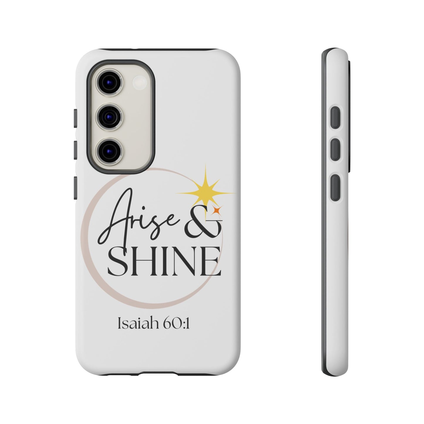 Arise & Shine Phone Case