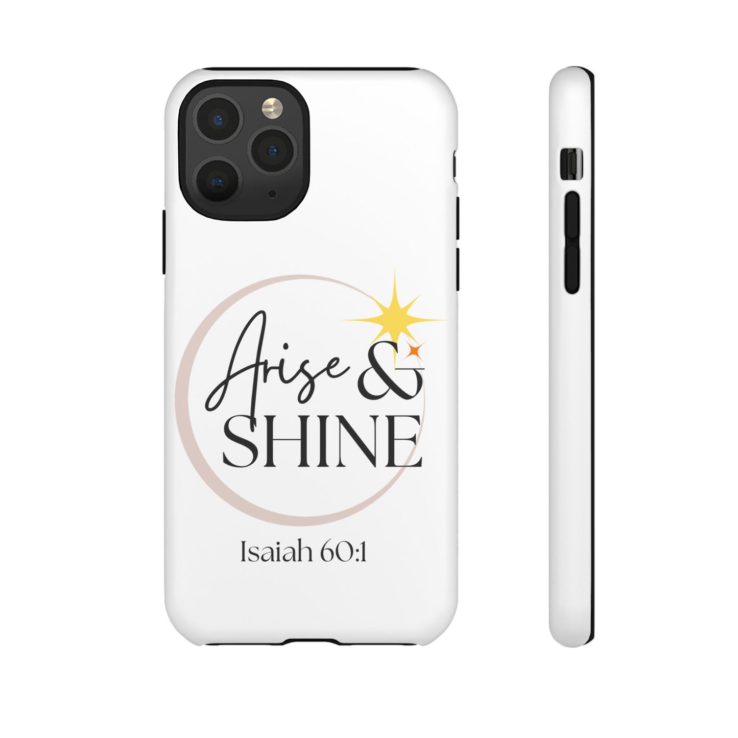 Arise & Shine Phone Case