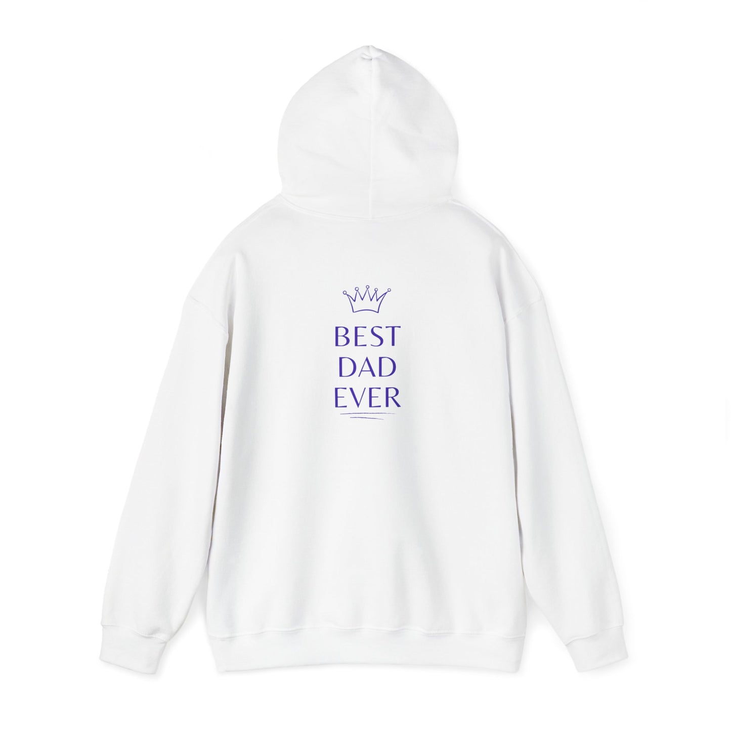 Best Dad Ever Hooded Sweatshirt