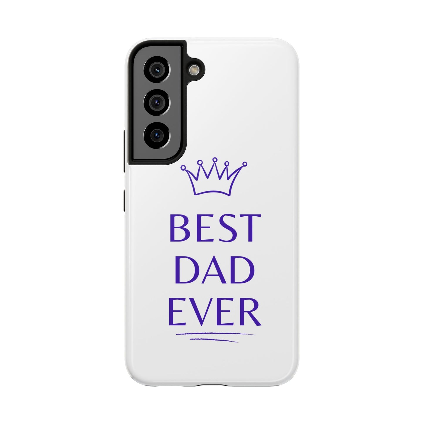 Best Dad Ever Phone Case