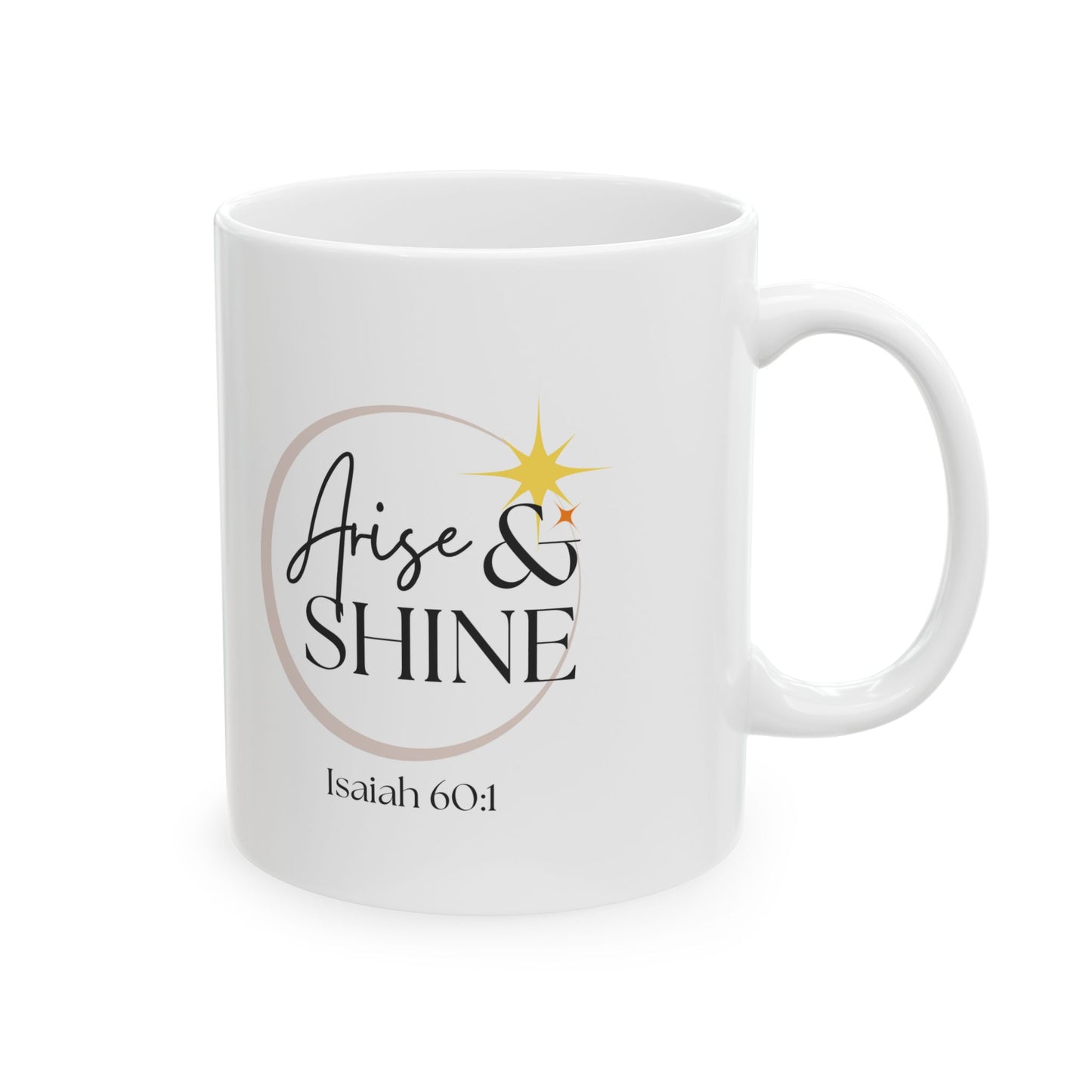 Arise & Shine Ceramic Mug
