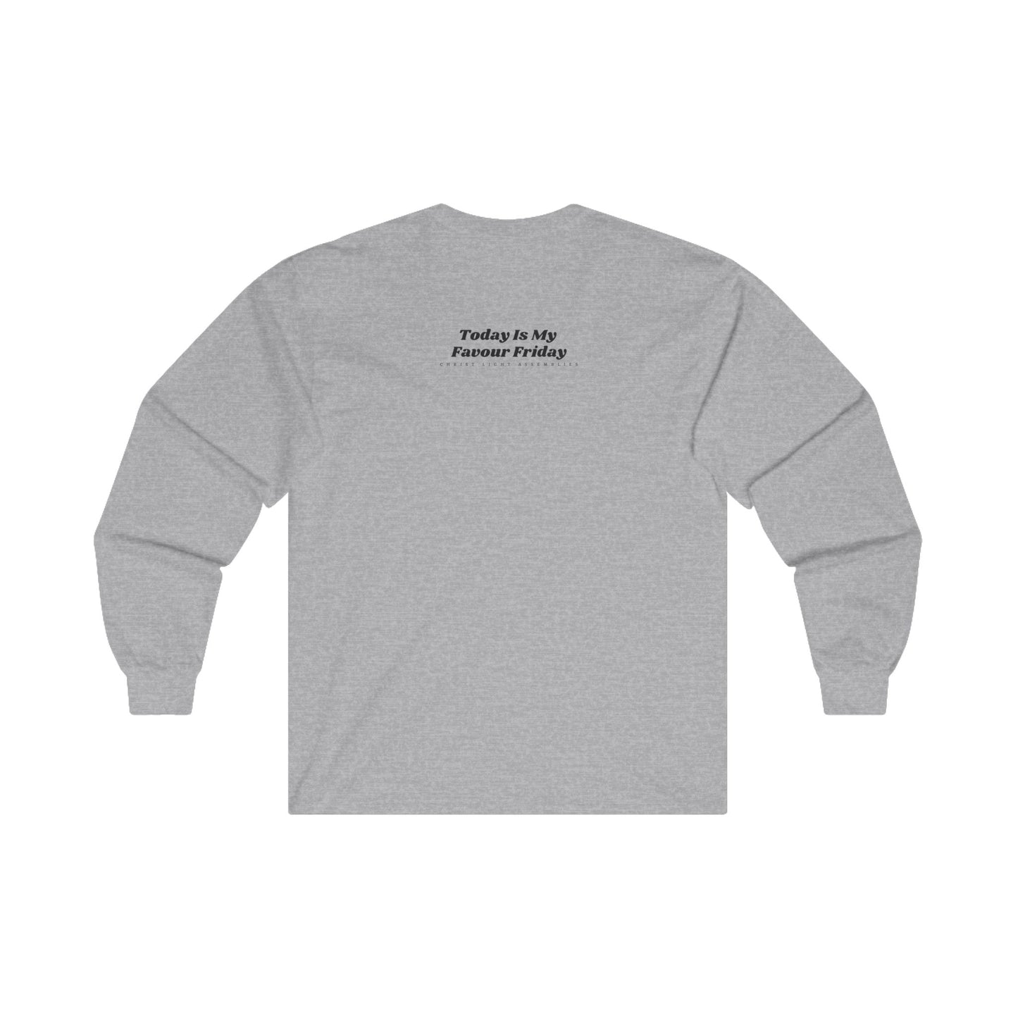 Favour Friday Unisex Ultra Cotton Long Sleeve T-Shirt