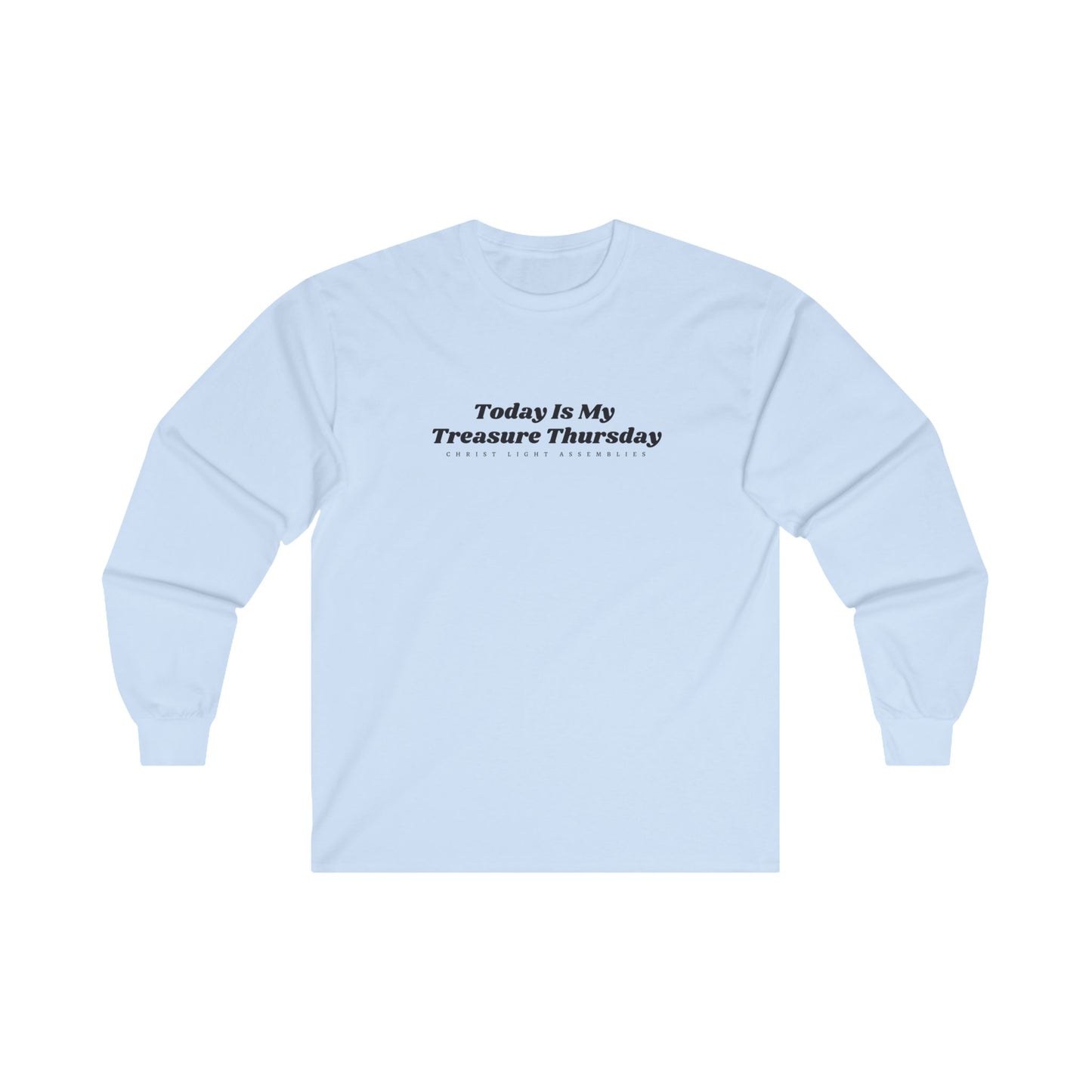 Treasure Thursday CLA Unisex Ultra Cotton Long Sleeve T-Shirt