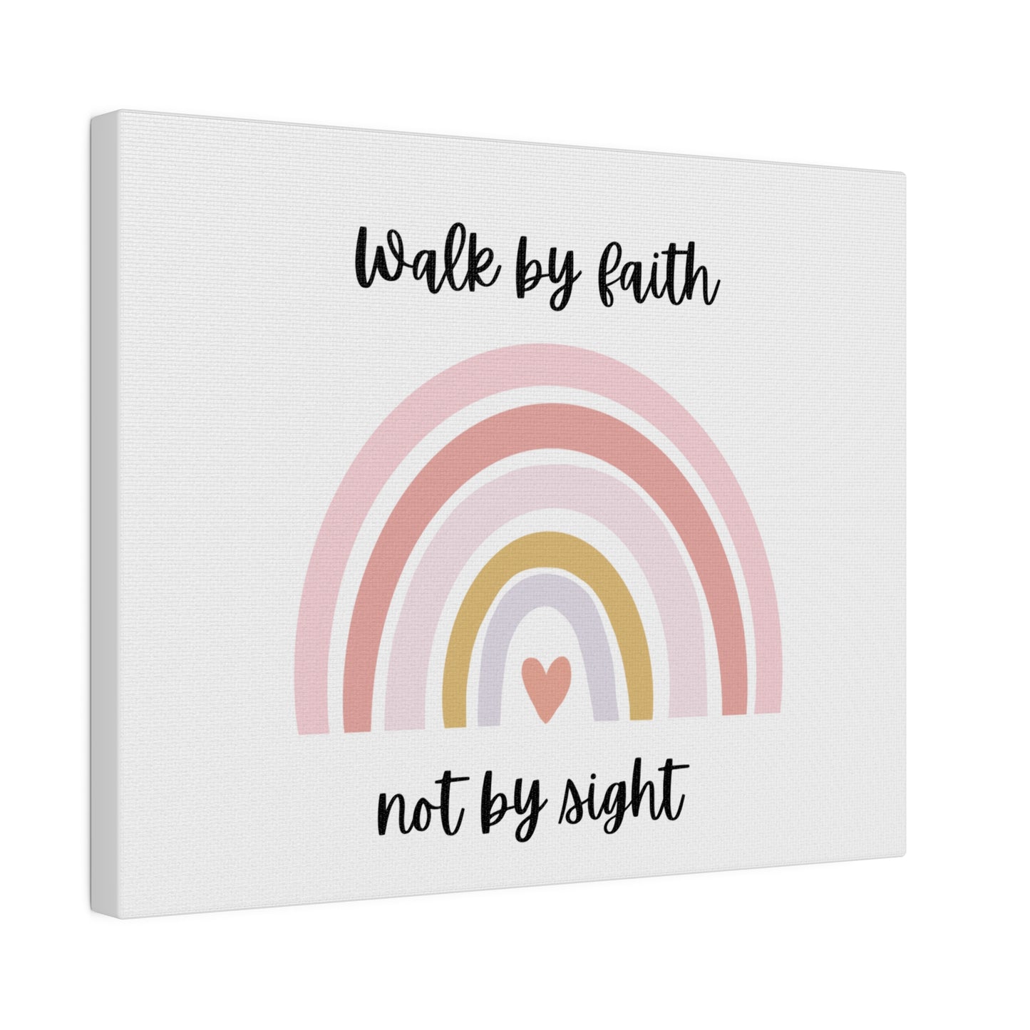 Walk By Faith Rainbow Matte Canvas