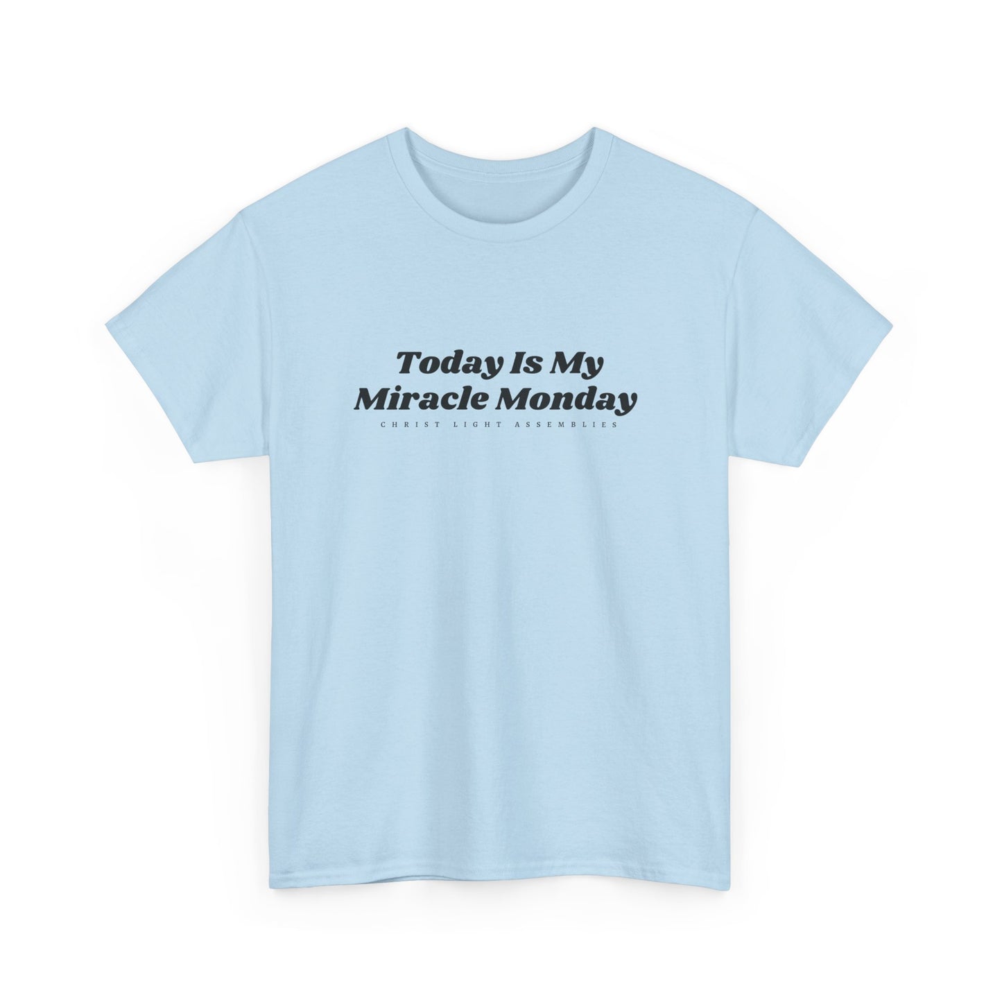 Miracle Monday Unisex T-Shirt
