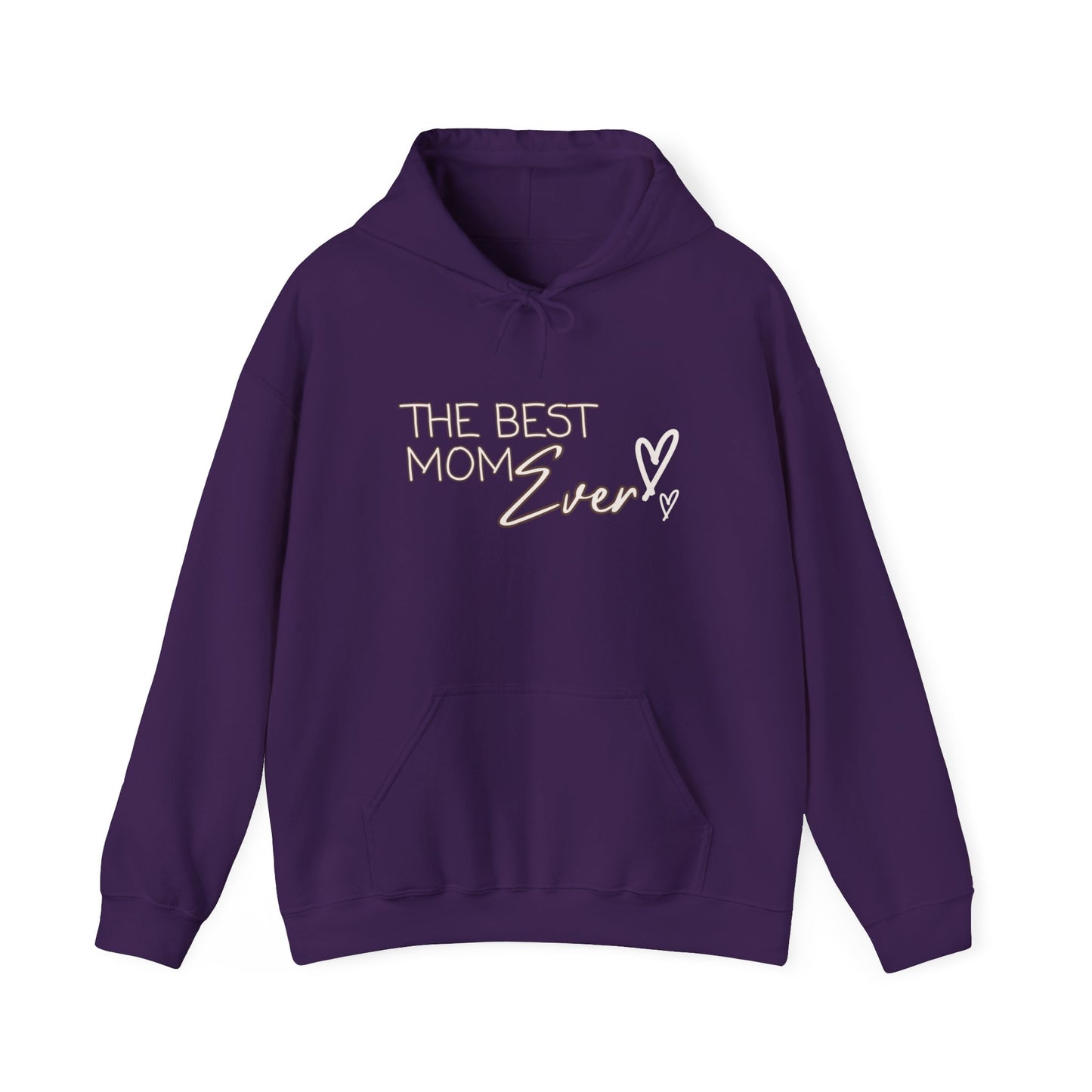 Best Mom Ever Hooded Sweatshirt