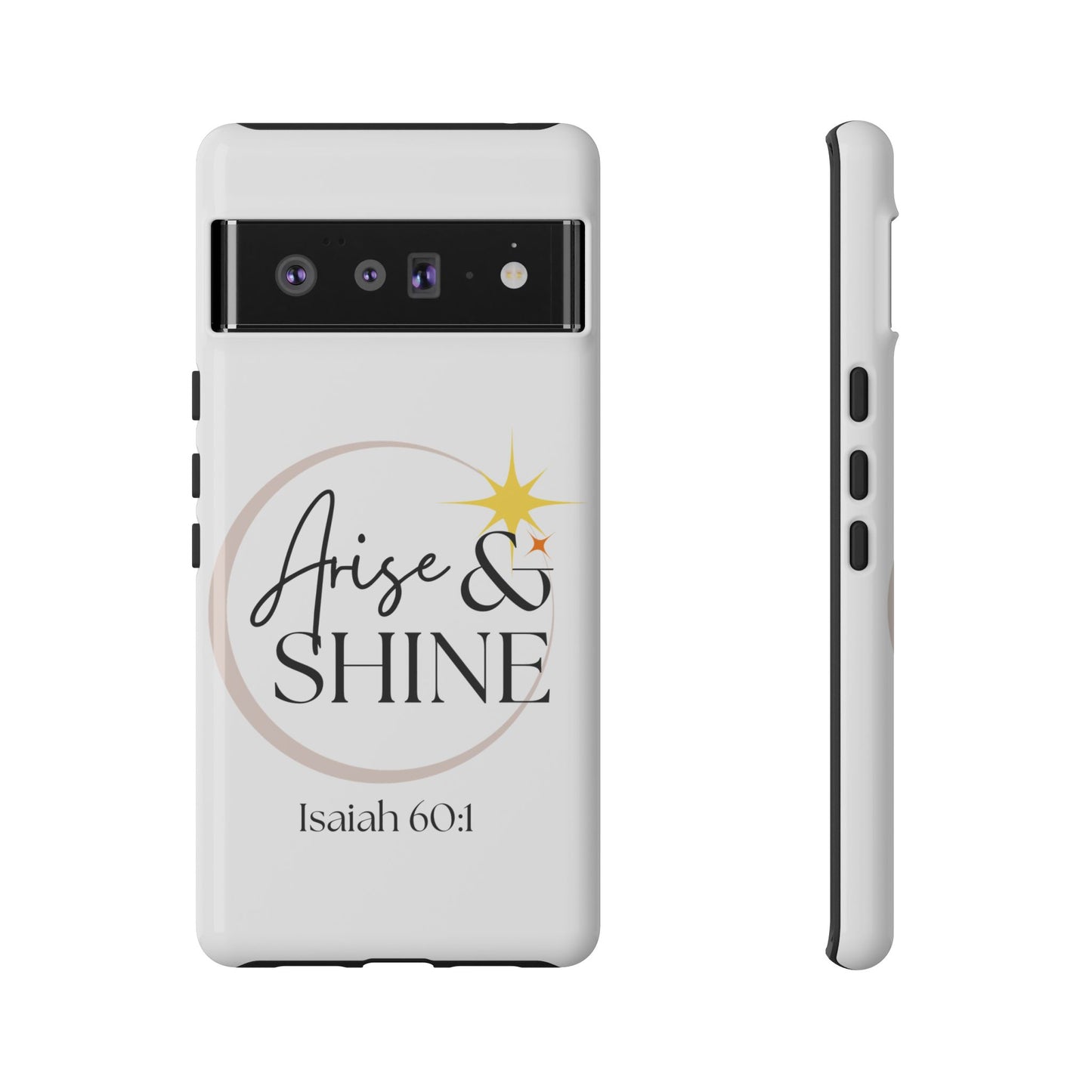 Arise & Shine Phone Case