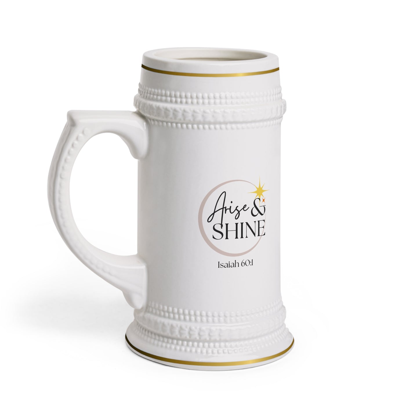 Arise & Shine Stein Mug
