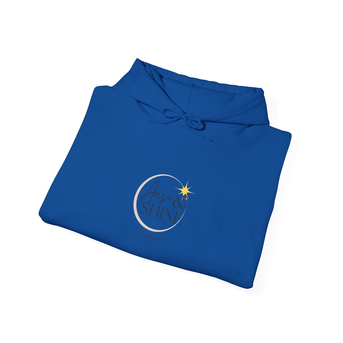 Arise & Shine Unisex Hooded Sweatshirt