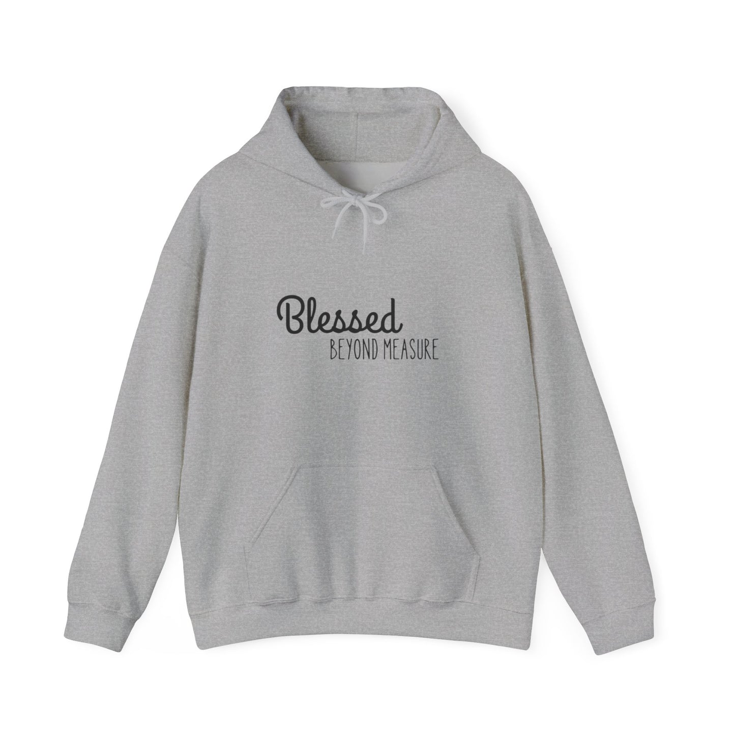 Blessed Beyond Measure Unisex Hooded Sweatshirt
