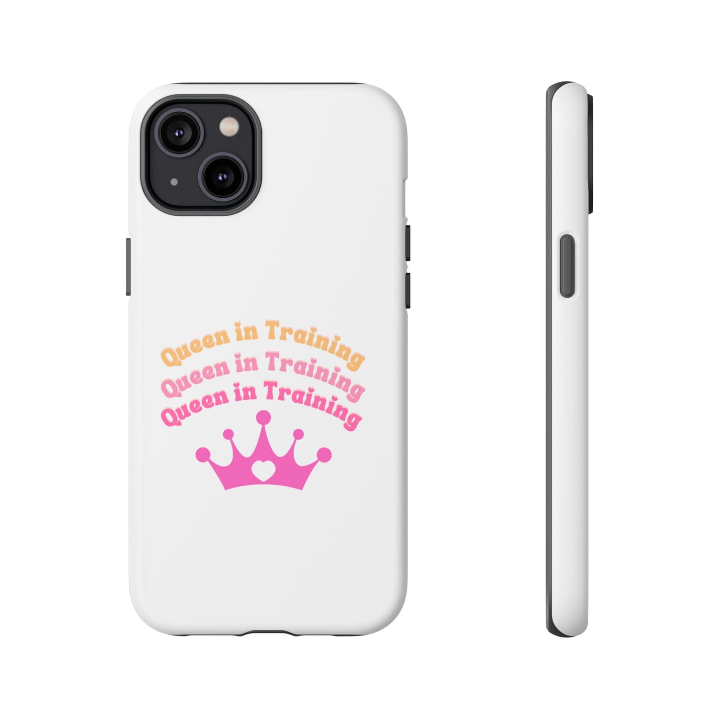 Queen in Training Phone Case