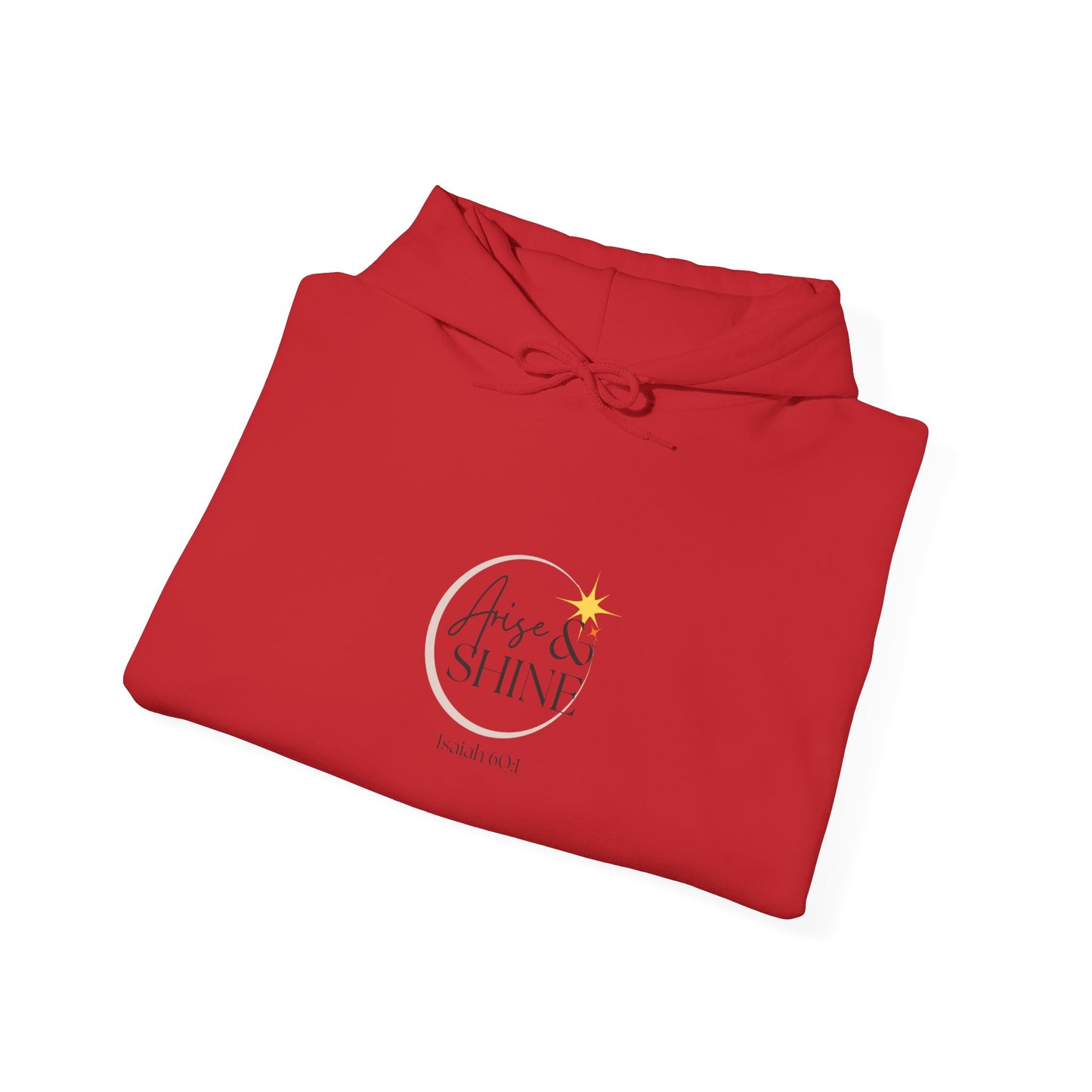 Arise & Shine Unisex Hooded Sweatshirt