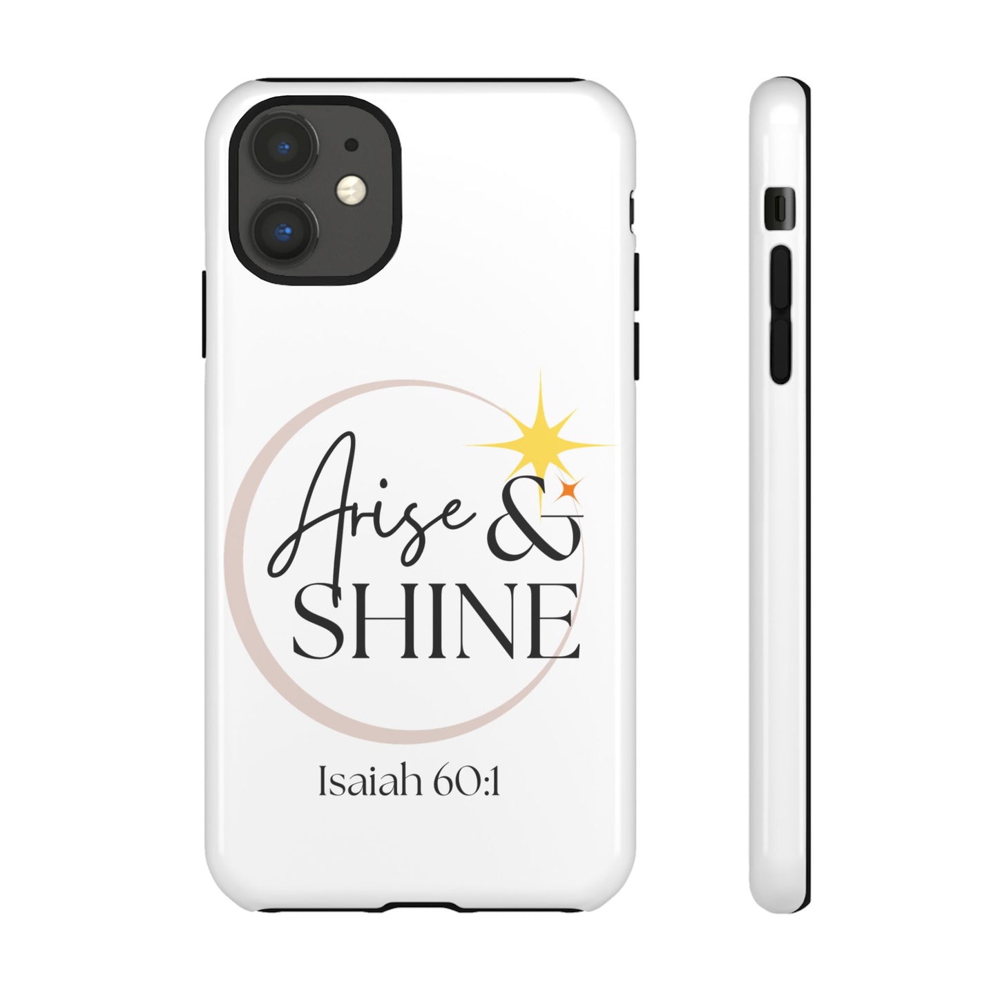 Arise & Shine Phone Case