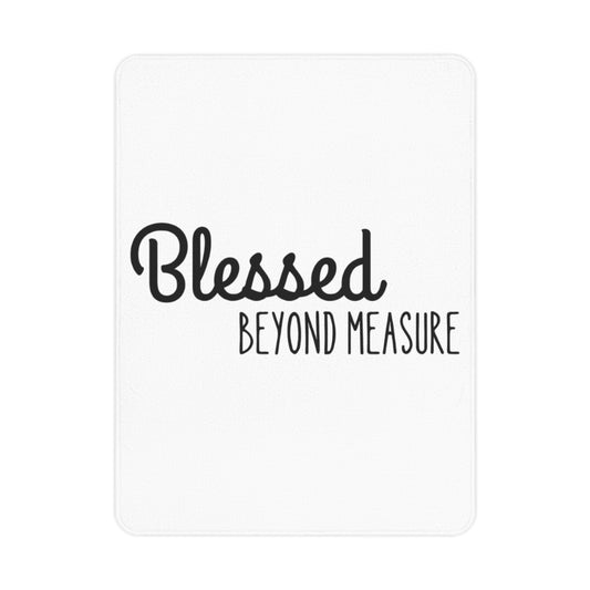 Blessed Beyond Measure Toddler Blanket