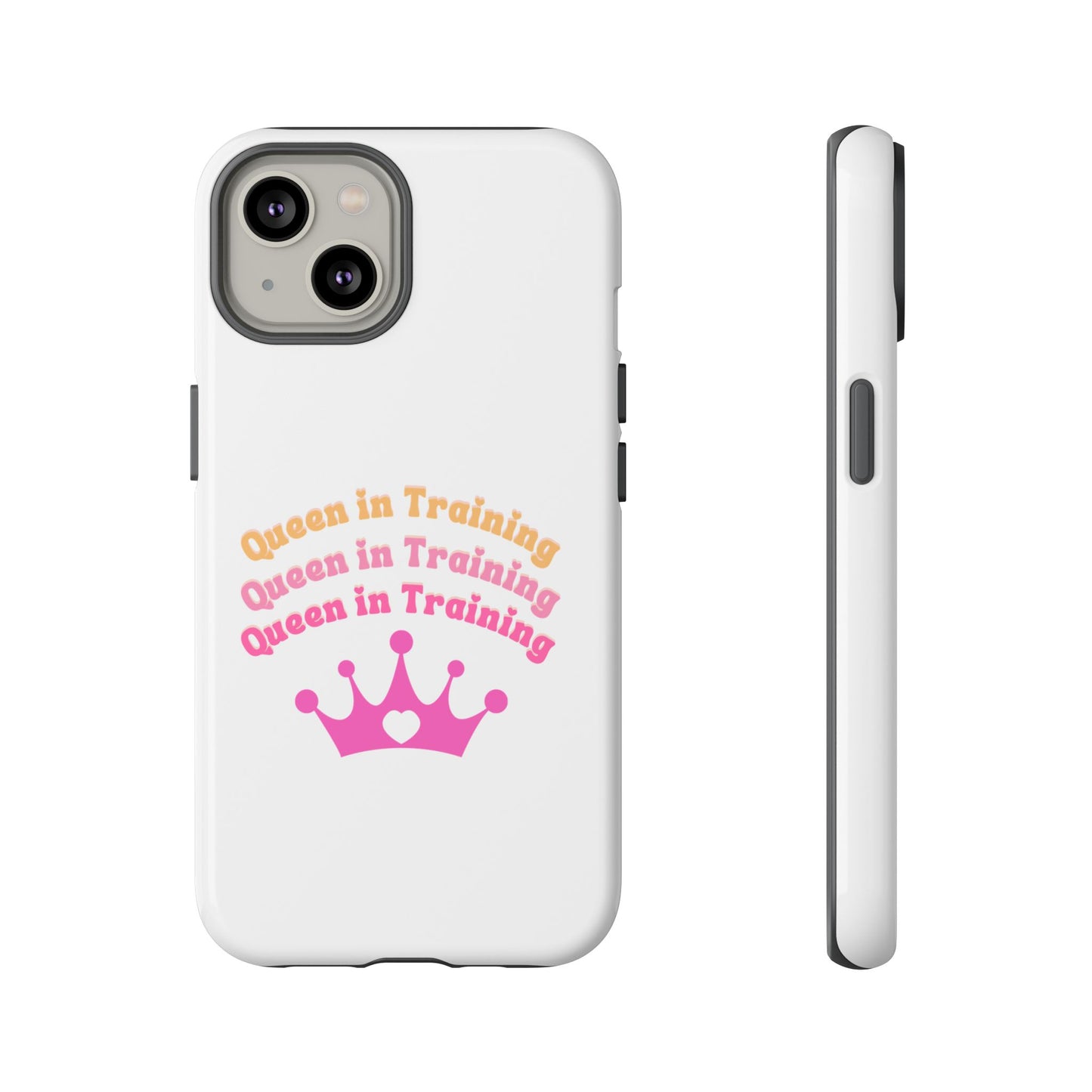 Queen in Training Phone Case