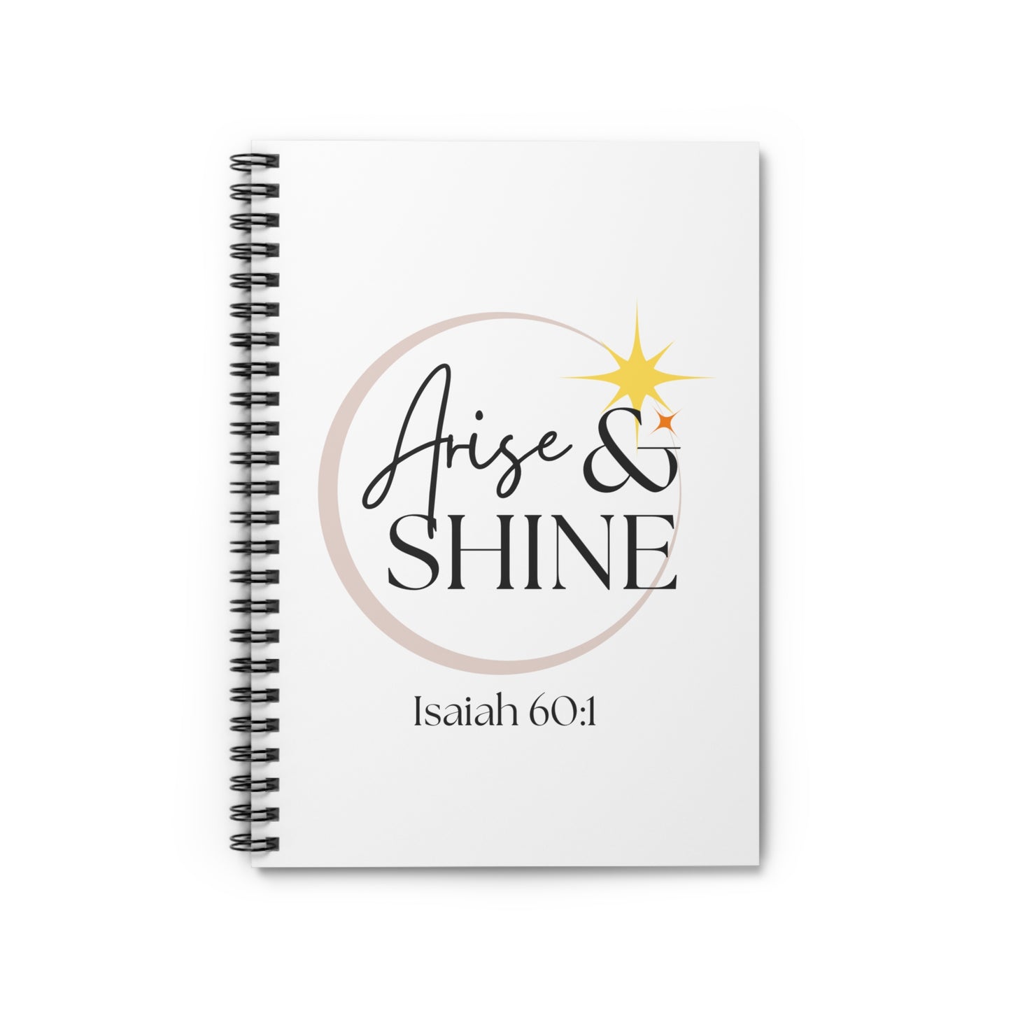 Arise & Shine Ruled Notebook
