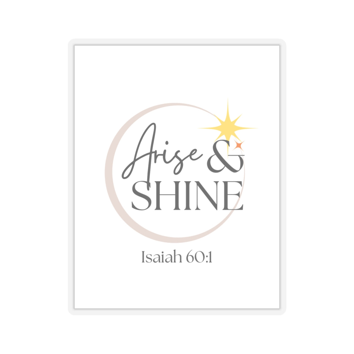 Arise & Shine Kiss-Cut Stickers