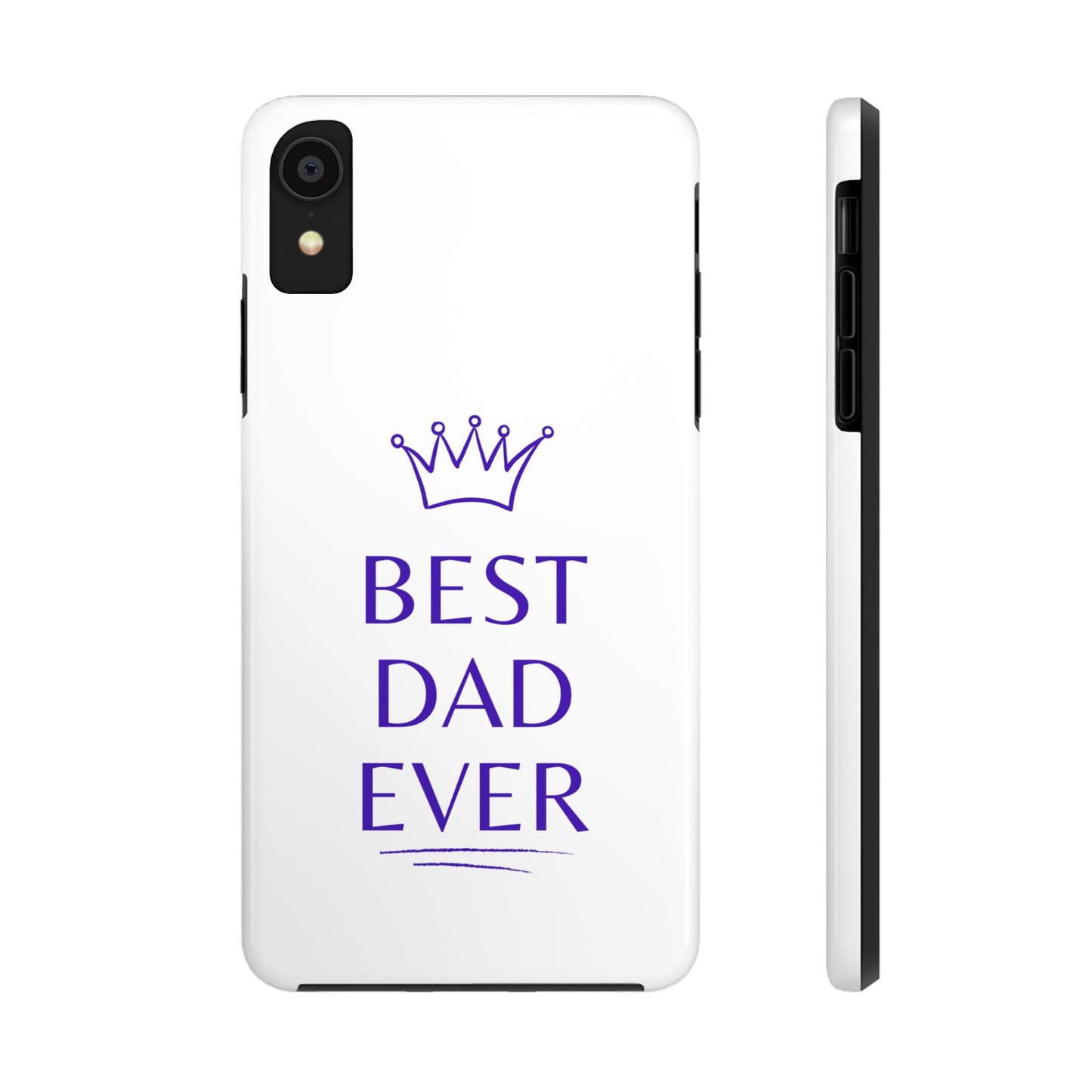 Best Dad Ever Phone Case
