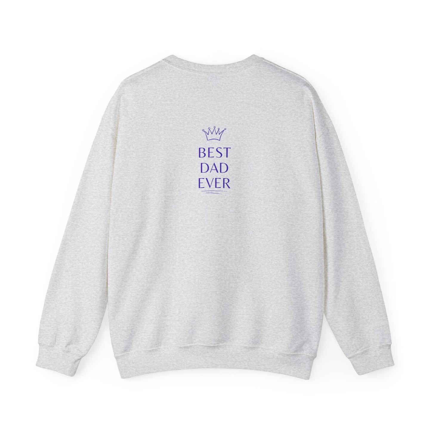 Best Dad Ever Crewneck Sweatshirt