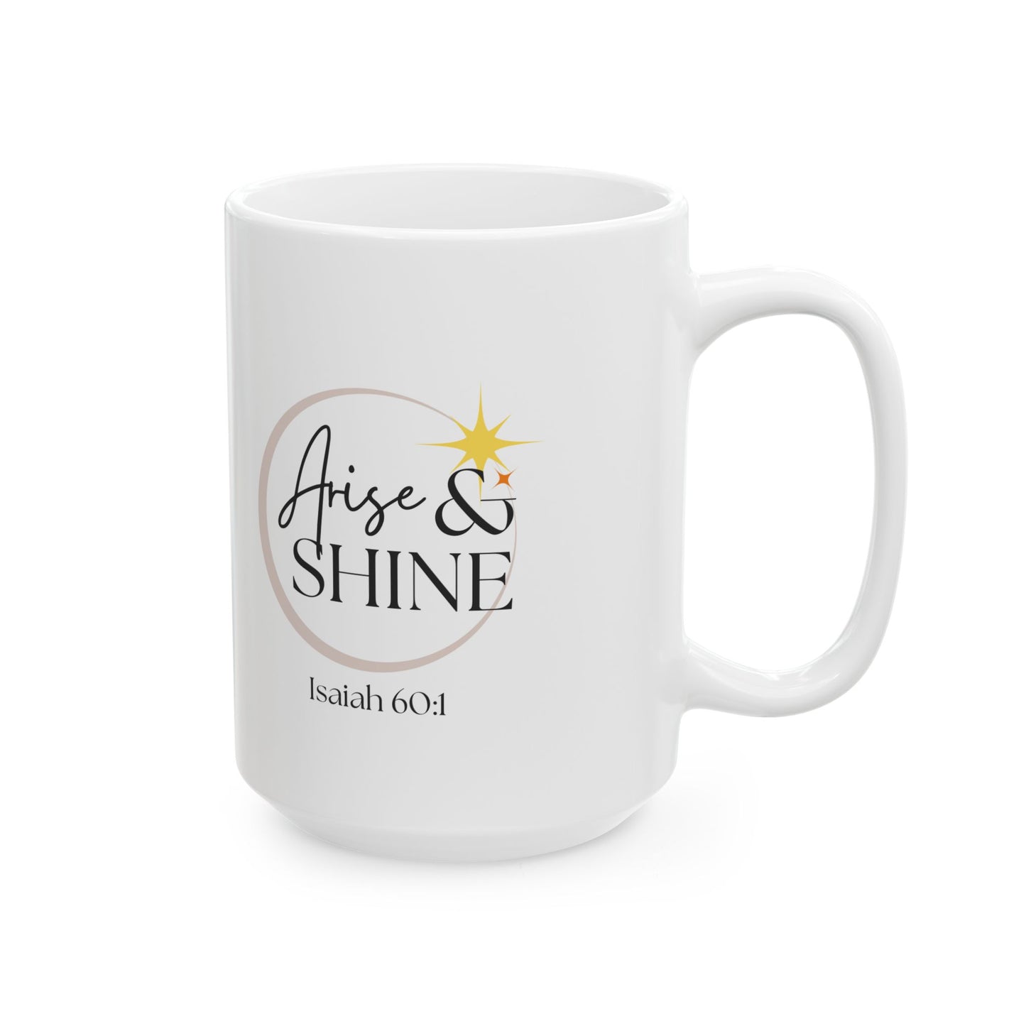 Arise & Shine Ceramic Mug