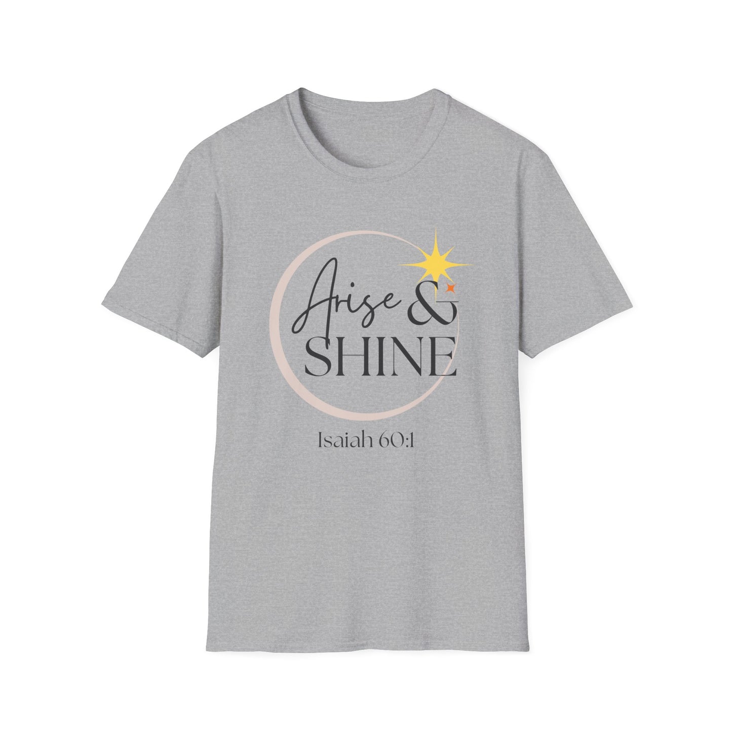 Arise & Shine Unisex Softstyle T-Shirt
