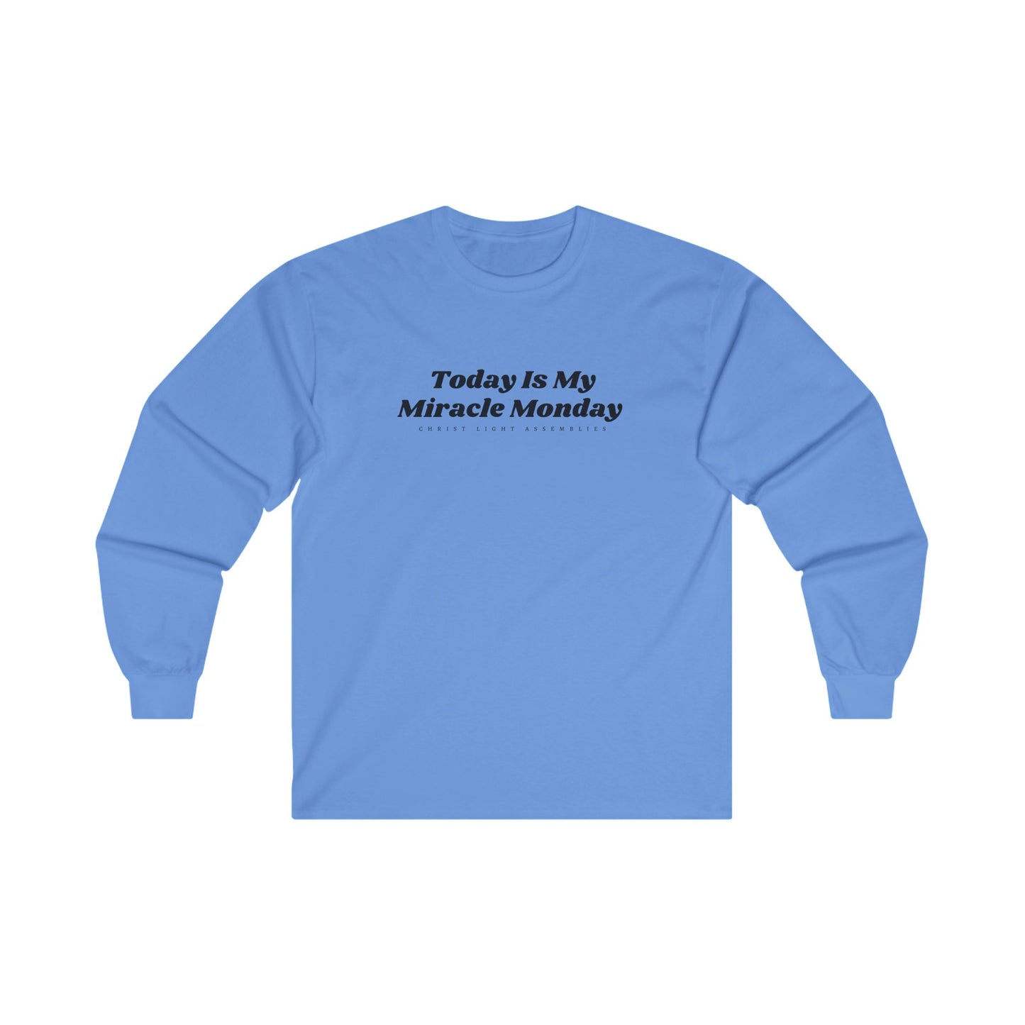 Miracle Monday CLA Unisex Ultra Cotton Long Sleeve T-Shirt