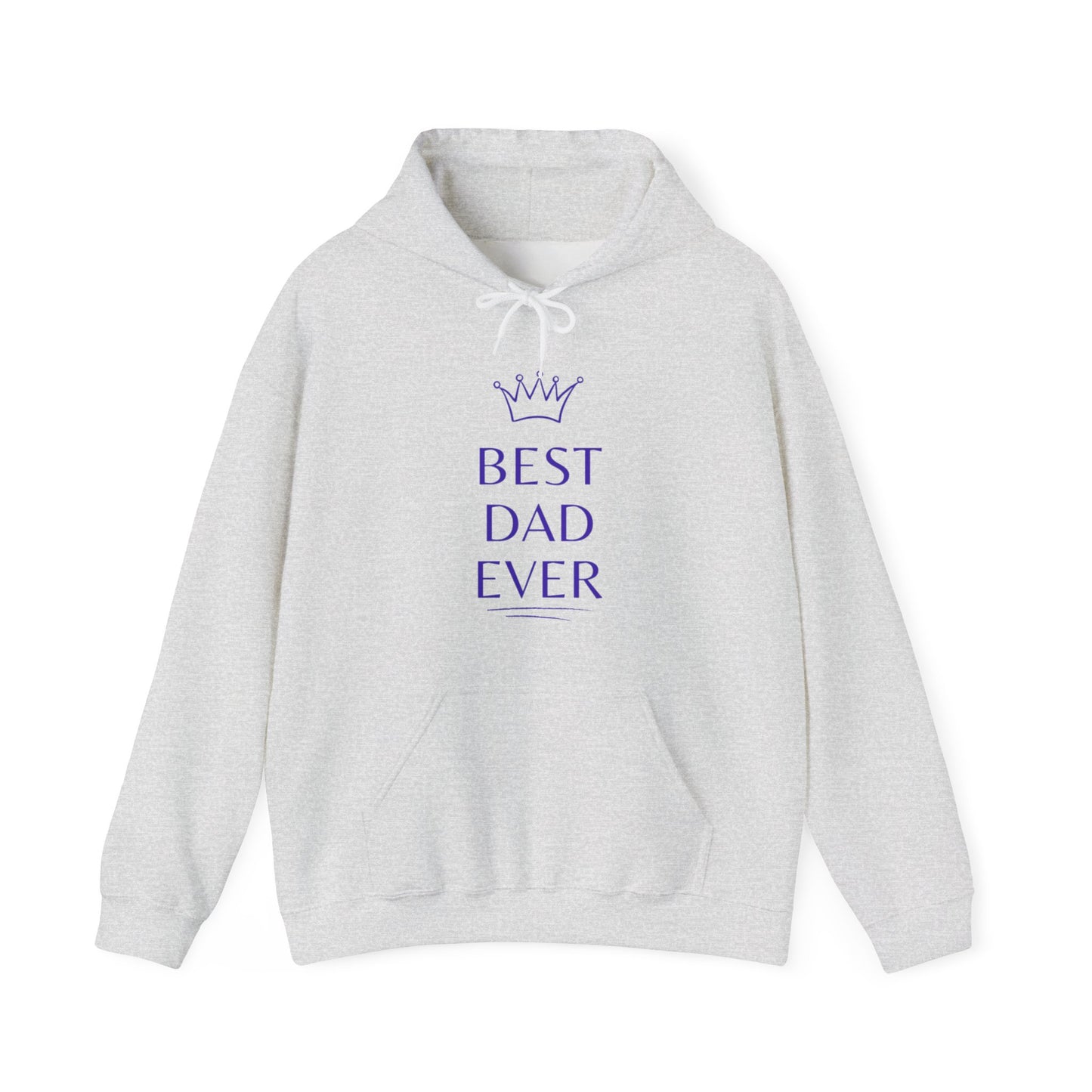 Best Dad Ever Hooded Sweatshirt