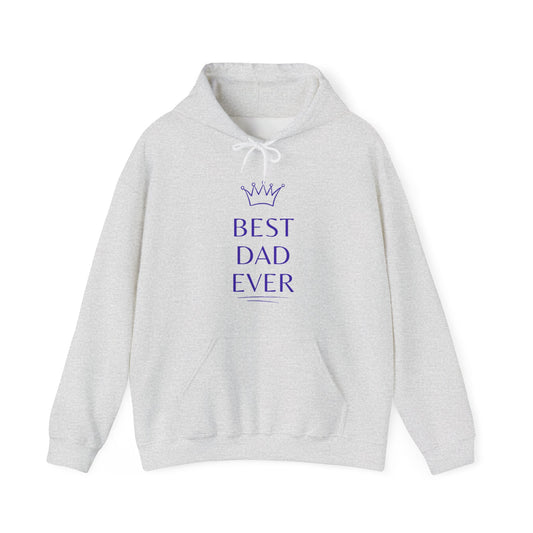 Best Dad Ever Hooded Sweatshirt