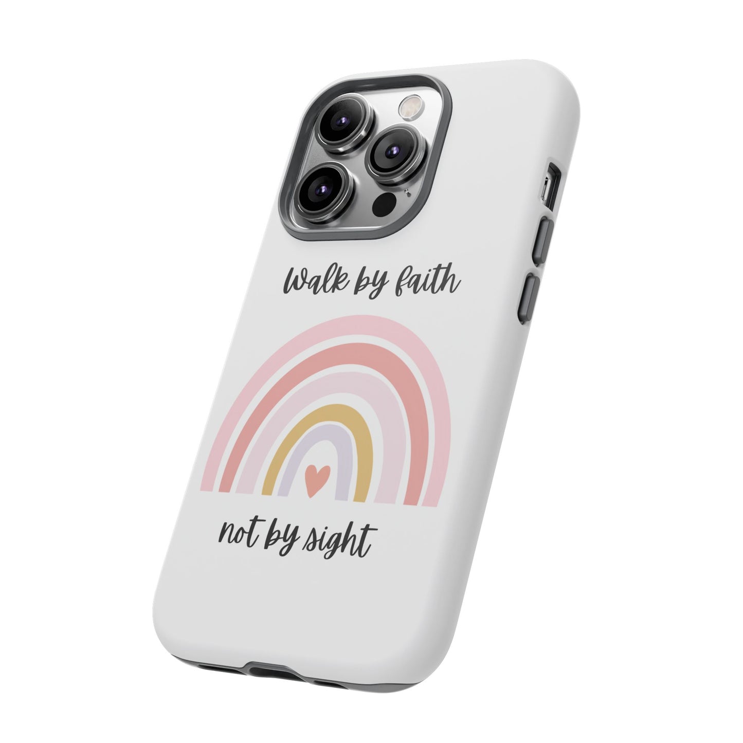 Walk By Faith Rainbow Phone Case