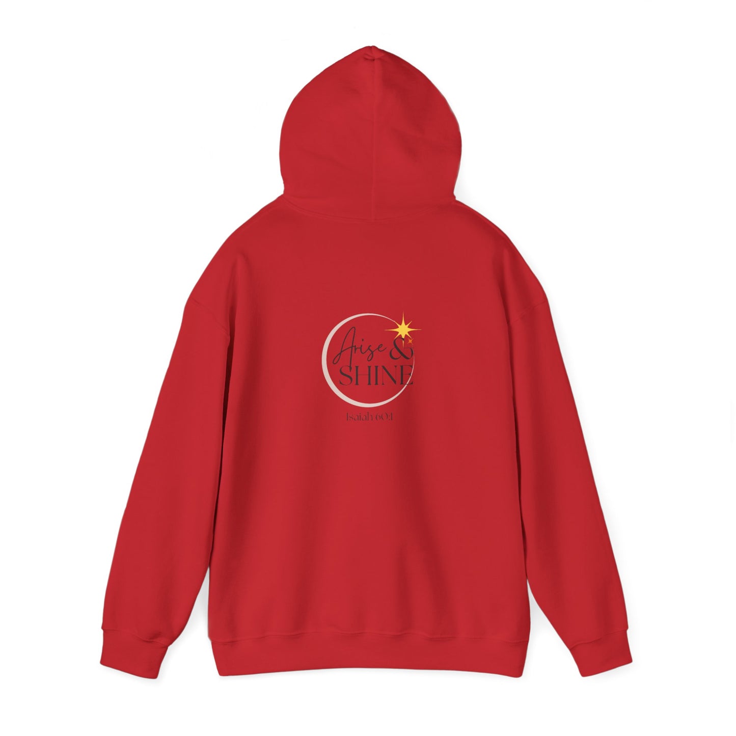 Arise & Shine Unisex Hooded Sweatshirt