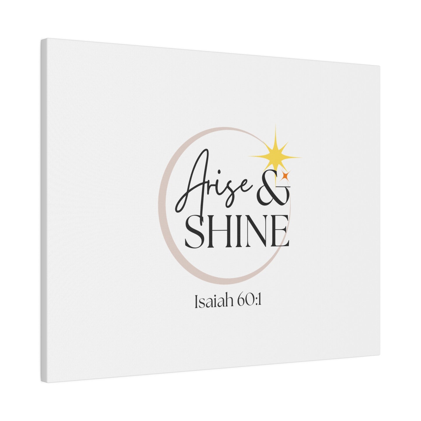 Arise & Shine Original Artwork Matte Canvas