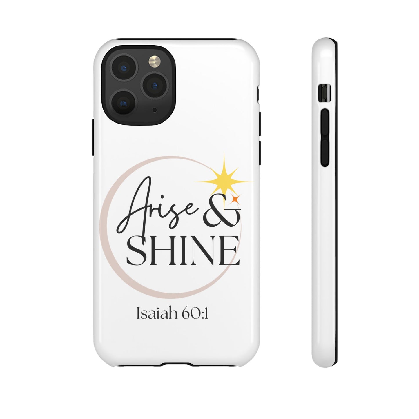 Arise & Shine Phone Case