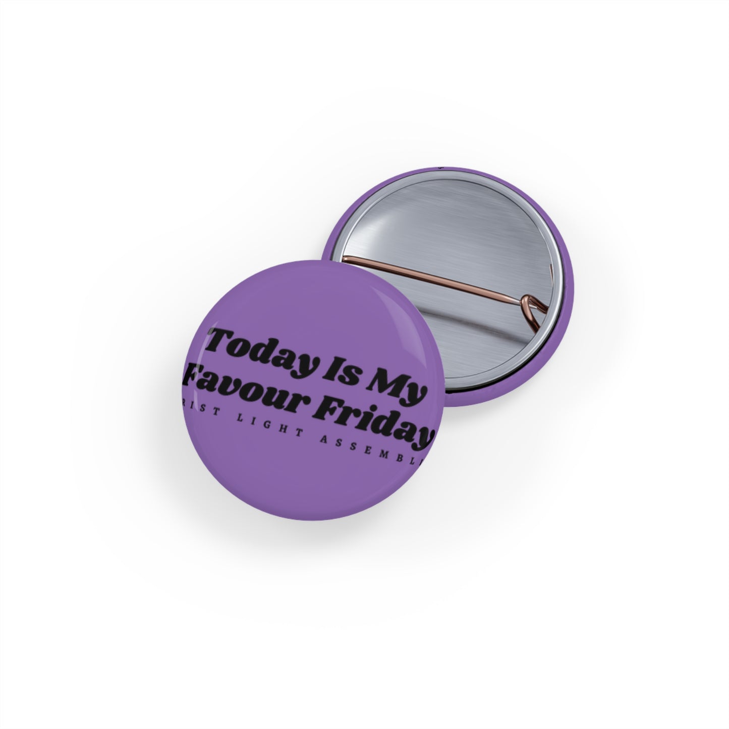 Favour Friday CLA Round Pins